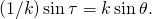 (1/k)\sin\tau =k\sin\theta.