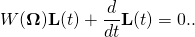 \[ W(\boldsymbol{\Omega})\mathbf{L}(t)+\frac{d}{dt}\mathbf{L}(t)=0.\label{eq:c2a}.\]