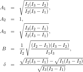 \begin{eqnarray*} A_1&=&\sqrt{\frac{I_1(I_3-I_2)}{I_2(I_3-I_1)}},\\ A_2&=&1,\\ A_3&=&\sqrt{\frac{I_3(I_2-I_1)}{I_2(I_3-I_1)}},\\ B&=&\frac{1}{I_2}\,\sqrt{\frac{(I_2-I_1)(I_3-I_2)}{I_1I_3}},\\ \delta&=&\frac{\sqrt{I_2(I_3-I_1)}-\sqrt{I_1(I_3-I_2)}}{\sqrt{I_3(I_2-I_1)}} \end{eqnarray*}
