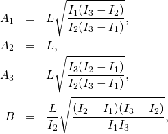 \begin{eqnarray*}A_1&=&L\sqrt{\frac{I_1(I_3-I_2)}{I_2(I_3-I_1)}},\\ A_2&=&L,\\ A_3&=&L\sqrt{\frac{I_3(I_2-I_1)}{I_2(I_3-I_1)}},\\ B&=&\frac{L}{I_2}\sqrt{\frac{(I_2-I_1)(I_3-I_2)}{I_1 I_3}},\end{eqnarray*}