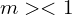 m><1